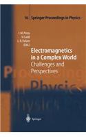 Electromagnetics in a Complex World