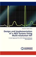 Design and Implementation of a AED System Using Multi-Resolution WT