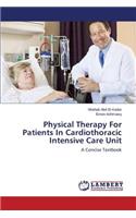 Physical Therapy for Patients in Cardiothoracic Intensive Care Unit