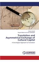 Translation and Asymmetrical Exchange of Cultural Capital
