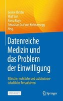 Datenreiche Medizin Und Das Problem Der Einwilligung