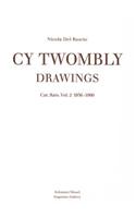 Cy Twombly: Drawings