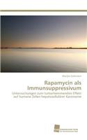 Rapamycin als Immunsuppressivum