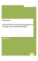 Besonderheiten der Rechnungslegung und Prüfung in der Fußball-Bundesliga