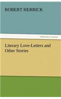 Literary Love-Letters and Other Stories