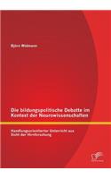 bildungspolitische Debatte im Kontext der Neurowissenschaften
