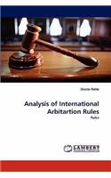 Analysis of International Arbitartion Rules
