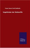 Vogelkinder der Waikariffe