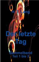 Der letzte Tag - Sammelband