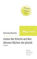 Rumor Der Frösche Auf Den Dünnen Flächen Der Physik: (German)