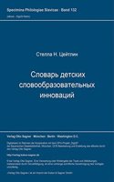 Slovar' Detskich Slovoobrazovatel'nych Innovacij