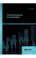 Textile Biocomposites im Automobilbau: (German)