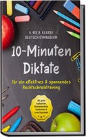 10-Minuten Diktate fur ein effektives & spannendes Rechtschreibtraining | 5. bis 8. Klasse Deutsch Gymnasium | inkl. gratis Audiodateien, ... & Lernerfolgstabelle (German Edition)