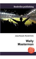 Wally Masterman: (English)