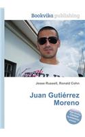 Juan Gutierrez Moreno