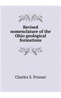 Revised Nomenclature of the Ohio Geological Formations