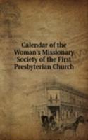 Calendar of the Woman's Missionary Society of the First Presbyterian Church