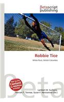 Robbie Tice: (English)