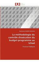 La M�thodologie Du Contr�le d''ex�cution Du Budget-Programme Au Tchad: (Omn.Univ.Europ.)