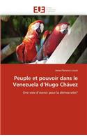 Peuple Et Pouvoir Dans Le Venezuela D Hugo Ch�vez