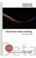 Real-Time Video Editing