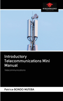 Introductory Telecommunications Mini Manual