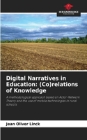 Digital Narratives in Education