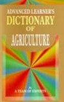 Advanced Learner's Dictionary of Agriculture: (Advanced learner's dictionary)