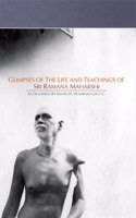 Glimpses Of The Life And Teachings Of Sri Ramana Maharshi