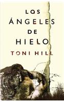 Los Ángeles de Hielo / Ice Angels