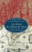 La Odisea de Cabeza de Vaca