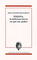 Expana, deliciosa tierra en que me pudro