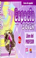 Espacio Joven B1.1 Libro del Profesor + Eleteca Access