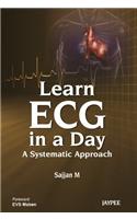 Learn ECG in a Day a Systematic Approach