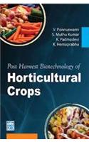 Post Harvest Biotechnology of Horticulture Crops