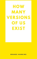 How Many Versions Of Us Exist