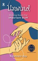 UNWIND - Making Room For Important Stuff | Winner Popular Choice Award 2023 by Times of India & JK Paper