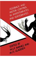 Feedback and Motor Control in Invertebrates and Vertebrates