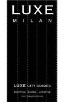 LUXE Milan