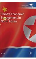 China's Economic Engagement in North Korea