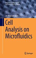 Cell Analysis on Microfluidics