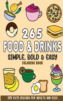 Simple, Bold and Easy Food and Drinks Coloring Book