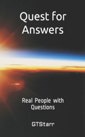 Quest for Answers: Real People with Questions(Quest for Answers)
