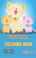 Cute Cats Coloring Book for Kids Ages 4-8: A Cat Coloring Book for Children . The Perfect Gift for Little Cat Lovers. 50 Beautiful Designs of Adorable Pet Cats and Kitten!