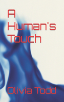 A Human's Touch