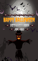 Happy Halloween Activity Book For Kids