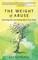 Weight of Abuse: Releasing Fear and Feeling Safe in Your Body