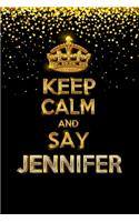 JENNIFER Golden Keep Calm Notebook Journal Personal Diary Personalized Name 120 pages Lined (6x9 inches) (15x23 cm)