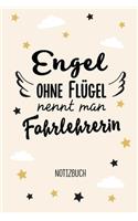 Engel ohne Flügel nennt man Fahrlehrerin