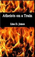 Atheists on a Train (A Short Story)